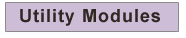 Utiltiy Modules